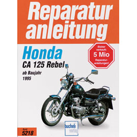 motorbuch Vol. 5218 Repair instructions HONDA CA 125 Rebel, 95-