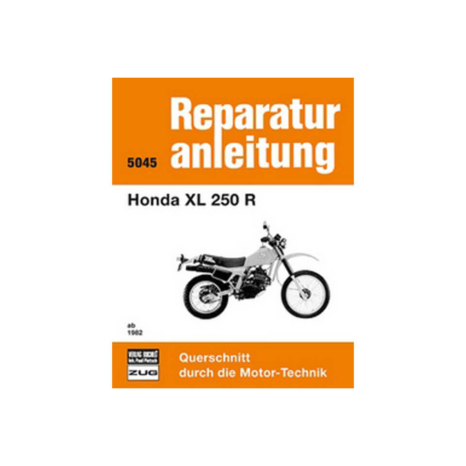 motorbuch Vol. 5045 Repair instructions HONDA XL 250 R from 1982 onwards