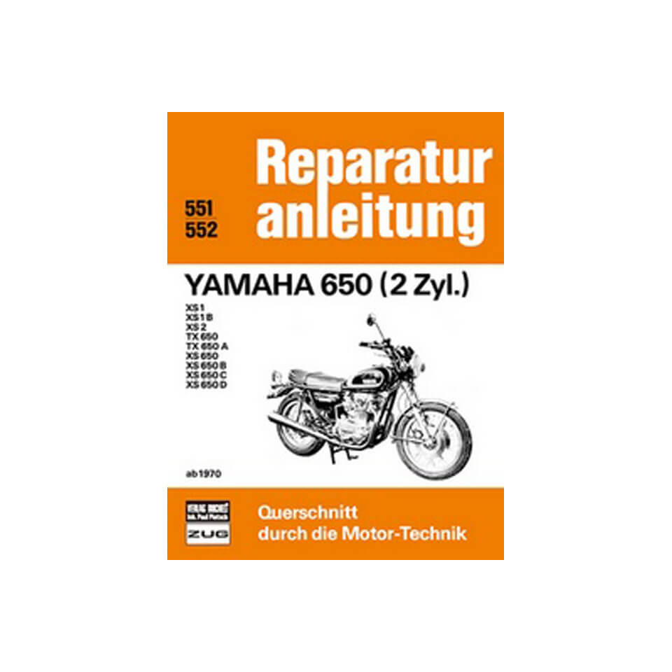 motorbuch Vol. 551 Repair instructions YAMAHA 650 (2 cyl.) from 1970 - XS1/XS1B/XS2/TX650/TX650A/XS650/XS650B