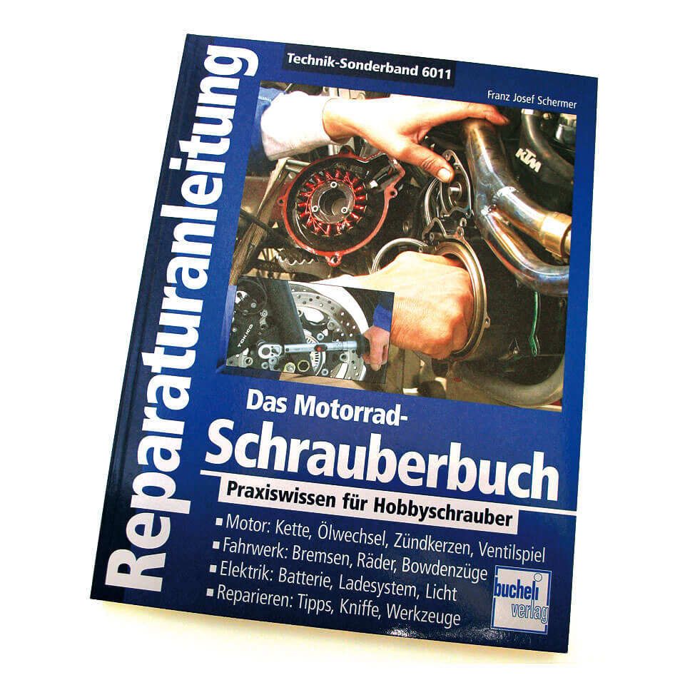 motorbuch Technik-Sonderband 6011, The motorcycle screwdriver book, practical knowledge for hobby screwdrivers