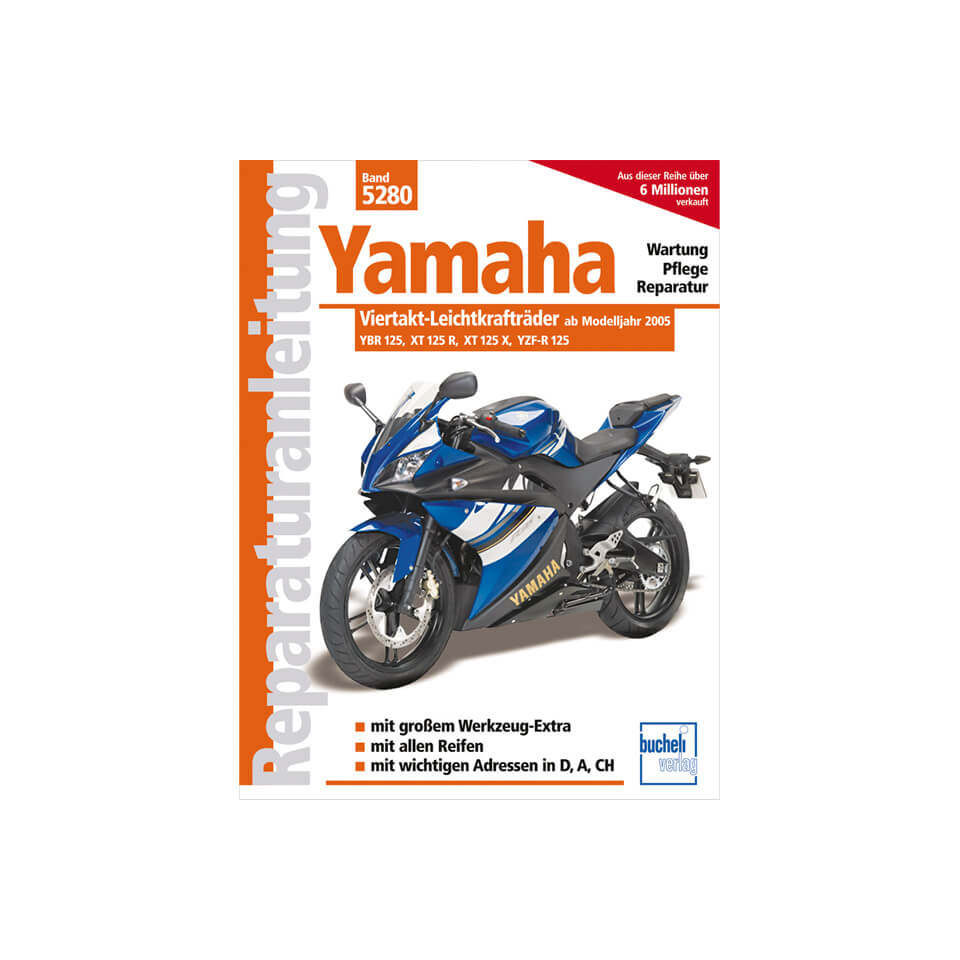 motorbuch Repair manual YAMAHA 125ccm 4-stroke YBR, XT R, XT X, YZF-R from 2005-