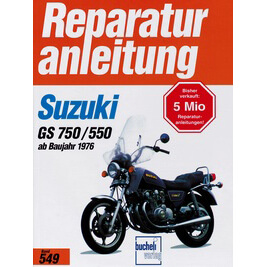 motorbuch Bd. 549 Reparatur-Anleitung Suzuki GS 750/550